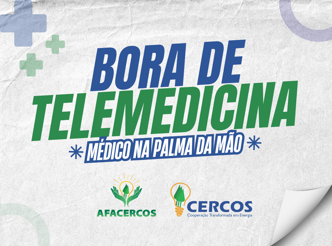 Pensando no bem-estar dos cooperados e colaboradores, a CERCOS, em parceria com a AFACERCOS, oferece o +Saúde AFACERCOS, um plano de telemedicina que leva atendimento médico 24 horas para a casa dos cooperados, por meio do celular, com consultas por videochamada. Porque cuidar da saúde também é cooperar com o futuro.